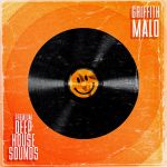 Griffith Malo - Premium Deep House Sounds