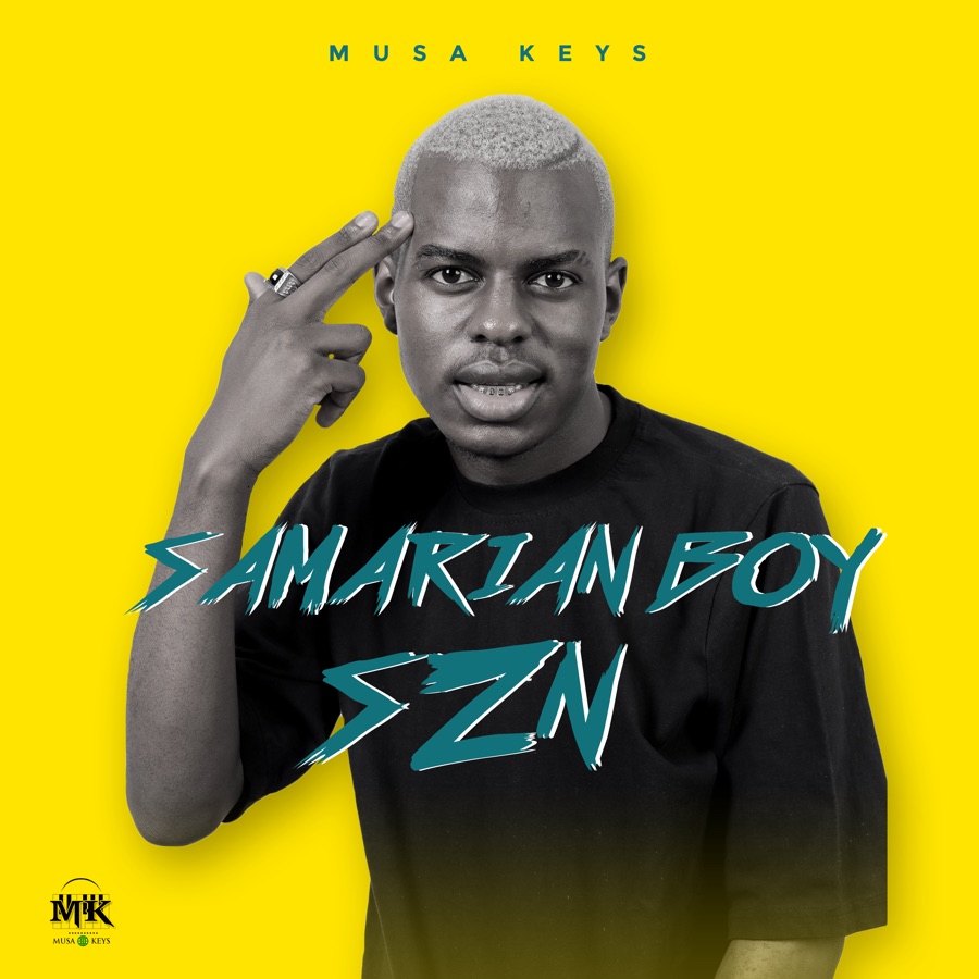 Musa Keys - Samarian Boy SZN - Single