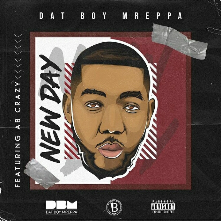 Dat Boy Mreppa releases “New Day” featuring AB Crazy