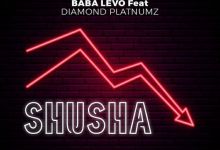 Baba Levo – Shusha Ft. Diamond Platnumz