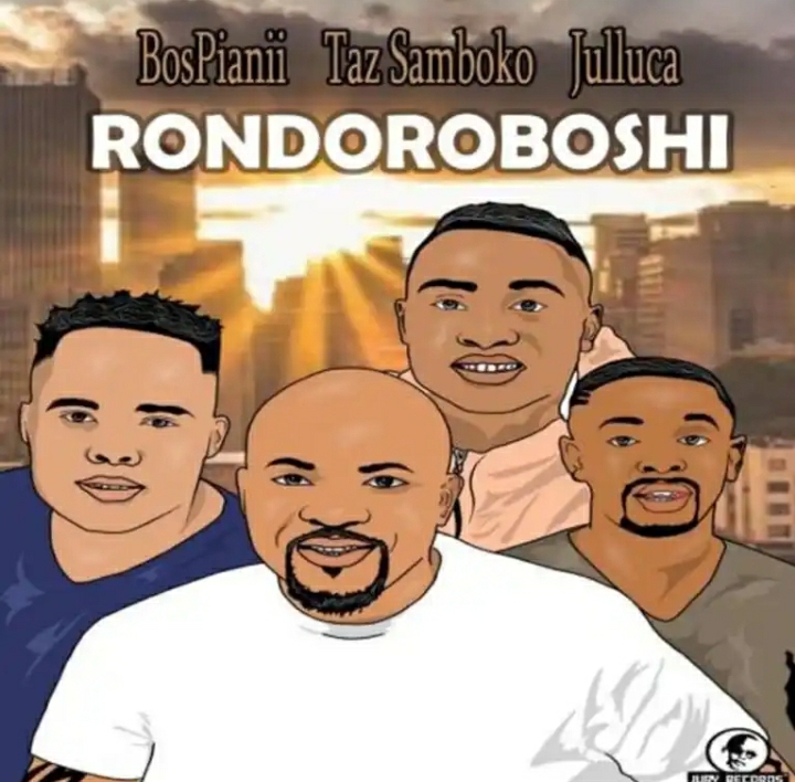 BosPianii, Taz Samboko, Julluca – Rondoroboshi