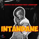 DJ Catzico & Vista releases new song “iNtandane” featuring Lindough