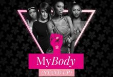 Lira, Mariechan, Gigi Lamayne feature GoodLuck on "My Body (Stand Up)"