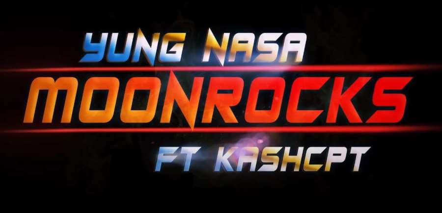 Yung Nasa & KashCpt – Moon Rocks