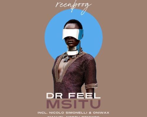 Dr Feel – Msitu (Original Mix) 1