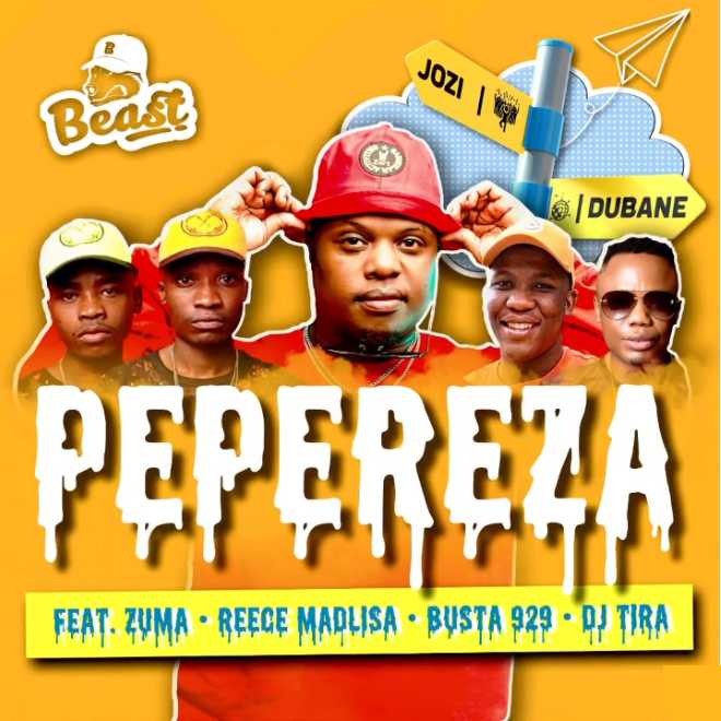 Beast RSA Premieres Pepereza Ft. Reece Madlisa, Busta 929, DJ Tira & Zuma