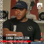 China Charmeleon Drops Lunch Tym Mix ( #LunchTymMix)