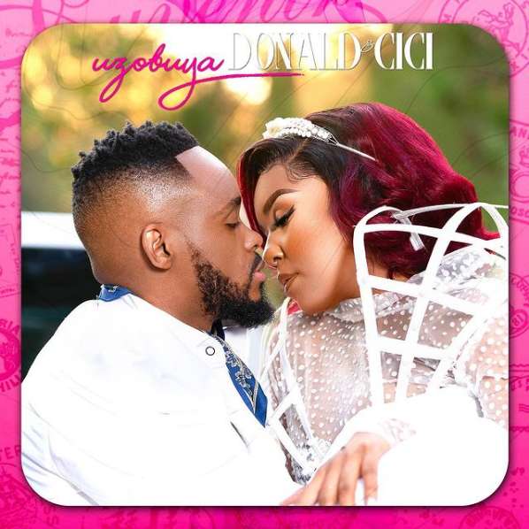Cici And Donald Upcoming Single &Quot;Uzobuya&Quot; Release Date Announced 1