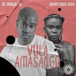 De Mogul SA & Nomfundo Moh – Vula Amasango