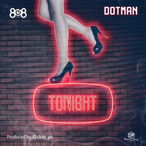 Dotman – Tonight 1
