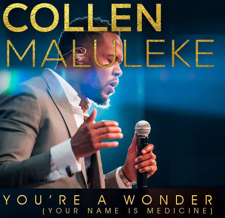 Collen Maluleke - You'Re A Wonder 1