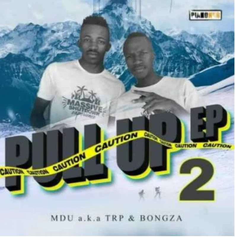 Mdu Aka Trp &Amp; Bongza – Pull Up 2 Ep 1