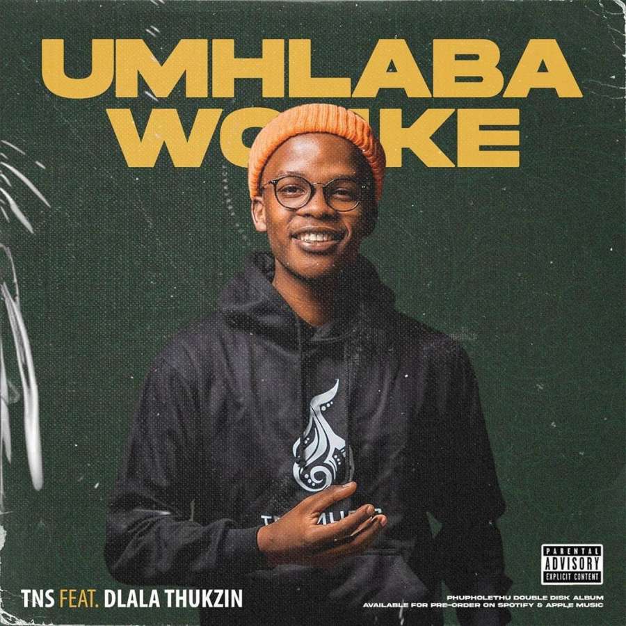 Tns Premieres Umhlaba Wonke Featuring Dlala Thukzin 1