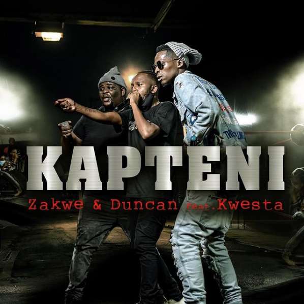 Zakwe &Amp; Duncan Officially Release Kapteni Featuring Kwesta As Single 1