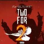 808 Sallie ft Blxckie – Two For 2