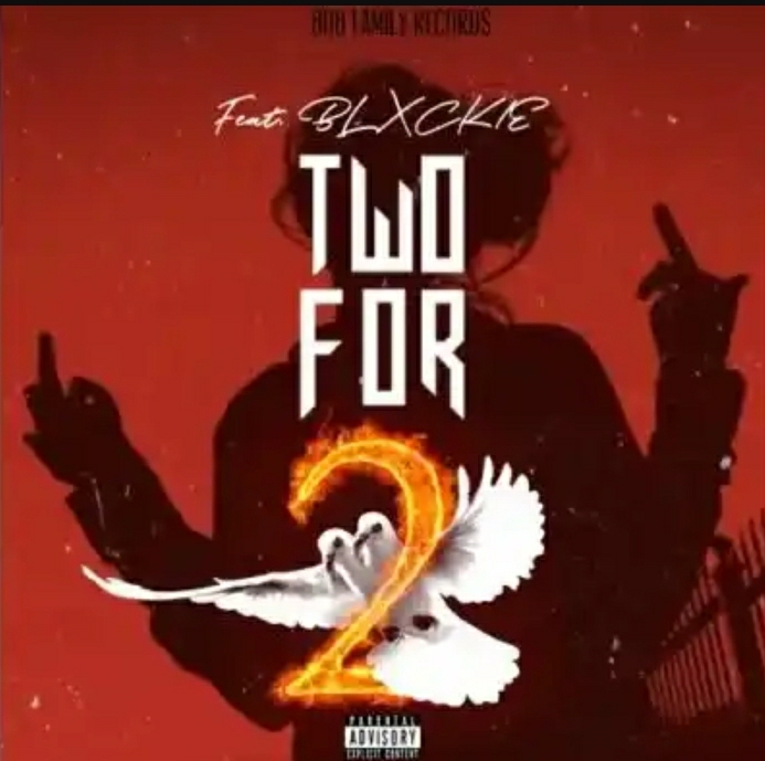 808 Sallie ft Blxckie – Two For 2