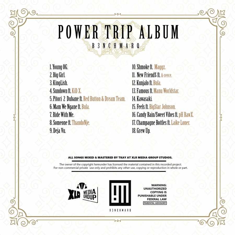 B3Nchmarq Drops Official Tracklist For Upcoming &Quot;Power Trip Album&Quot; 2