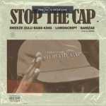 Breeze Zulu Bass King, Lordscript & Samzae – Stop The Cap