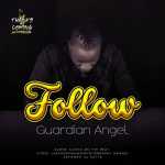 Guardian Angel – Follow