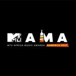 MTV Africa Music Awards #MAMAs, Kampala 2021 has been postponed