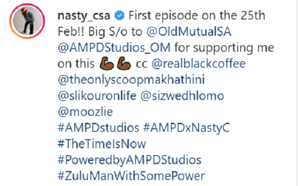 Nasty C Announces New Podcast &Quot;Zulu Man With Some Power&Quot; 2