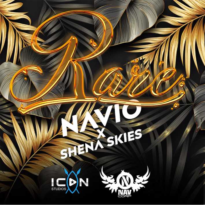 Navio – Rare Ft. Shena Skies