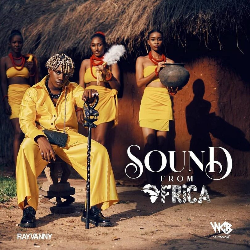 Rayvanny - Sound From Africa Album 1