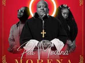 Pat Medina – Morena ft. Zanda Zakuza & Mr Brown