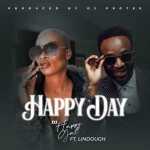 DJ HappyGal – Happy Day Ft. Lindough (Prod. by Pro-Tee)