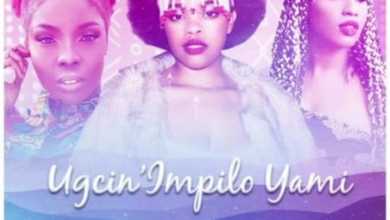 Eziah De Disciple & Boohle – Ugcin’impilo Yami ft. BitterSoul, Feli Nuna & Victoria Kimani