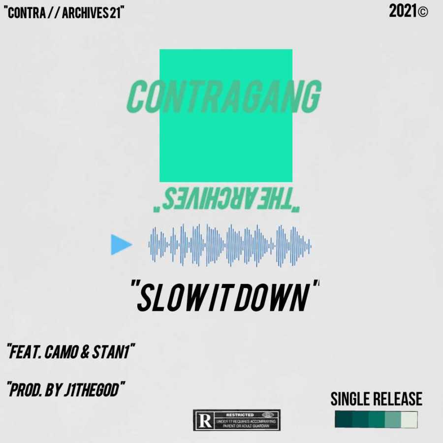 Contra Gang Presents “Slow It Down” Ahead of Sophomore Project