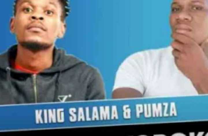 King Salama & Pumza – O Ndhile Khekorokoro