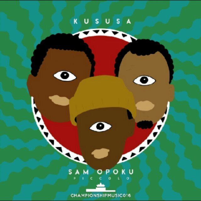 Kususa & Sam Opoku – PICCOLO