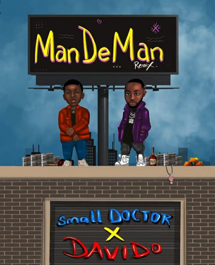Small Doctor – Mandeman (Remix) ft Davido