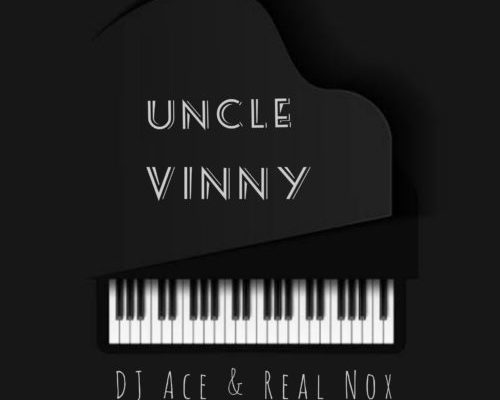 Dj Ace &Amp; Nox – Uncle Vinny 1