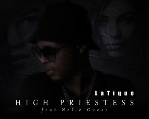 Latique - High Priestess Ft. Nelle Guess 1