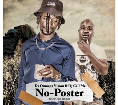 Dr Oumega Vision Premieres No Poster Ft. Dj Call Me 1