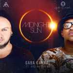 Gaba Cannal – Midnight Sun Ft. ARD