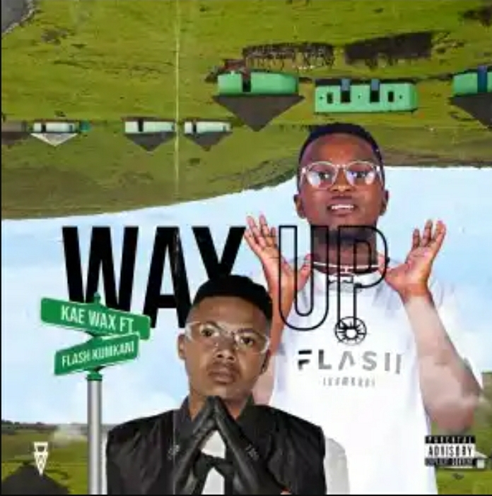 Kae Wax – Way Up Ft. Flash Ikumkani 1