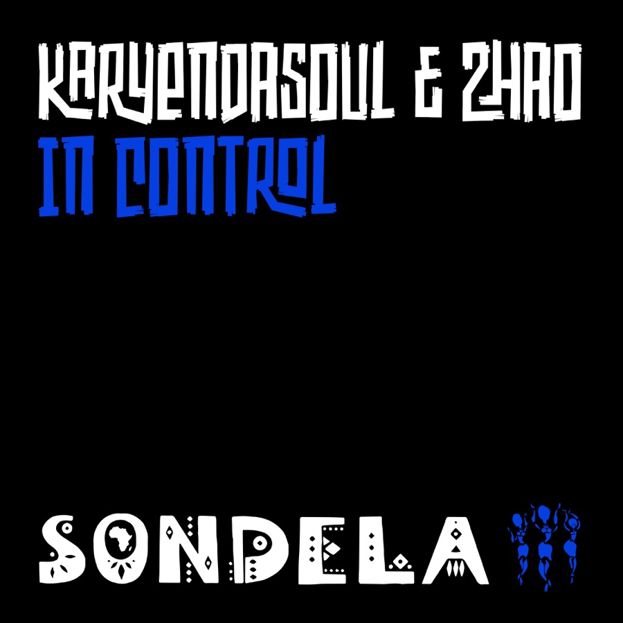 Karyendasoul &Amp; Zhao - In Control - Single