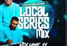 Luu Nineleven - Local Series Mix Vol. 11
