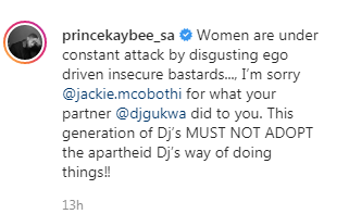Prince Kaybee Calls Out Dj Gukwa For Beating Up His Partner And Leaving Her To Bleed 2