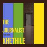 The Journalist – Khethile Ft. Gino Brown