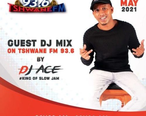 Dj Ace - Tshwane Fm (Guest Mix) 1