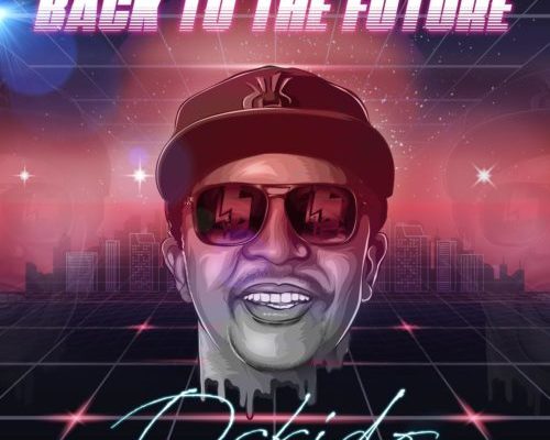 Oskido – Back To The Future Ep 1