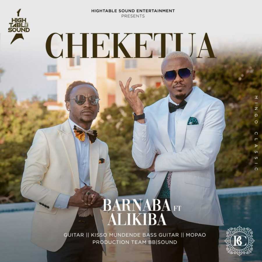 Barnaba Classic – Cheketua ft. Alikiba