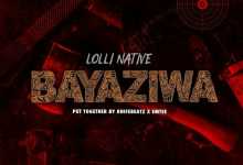 Lolli Native - Bayaziwa