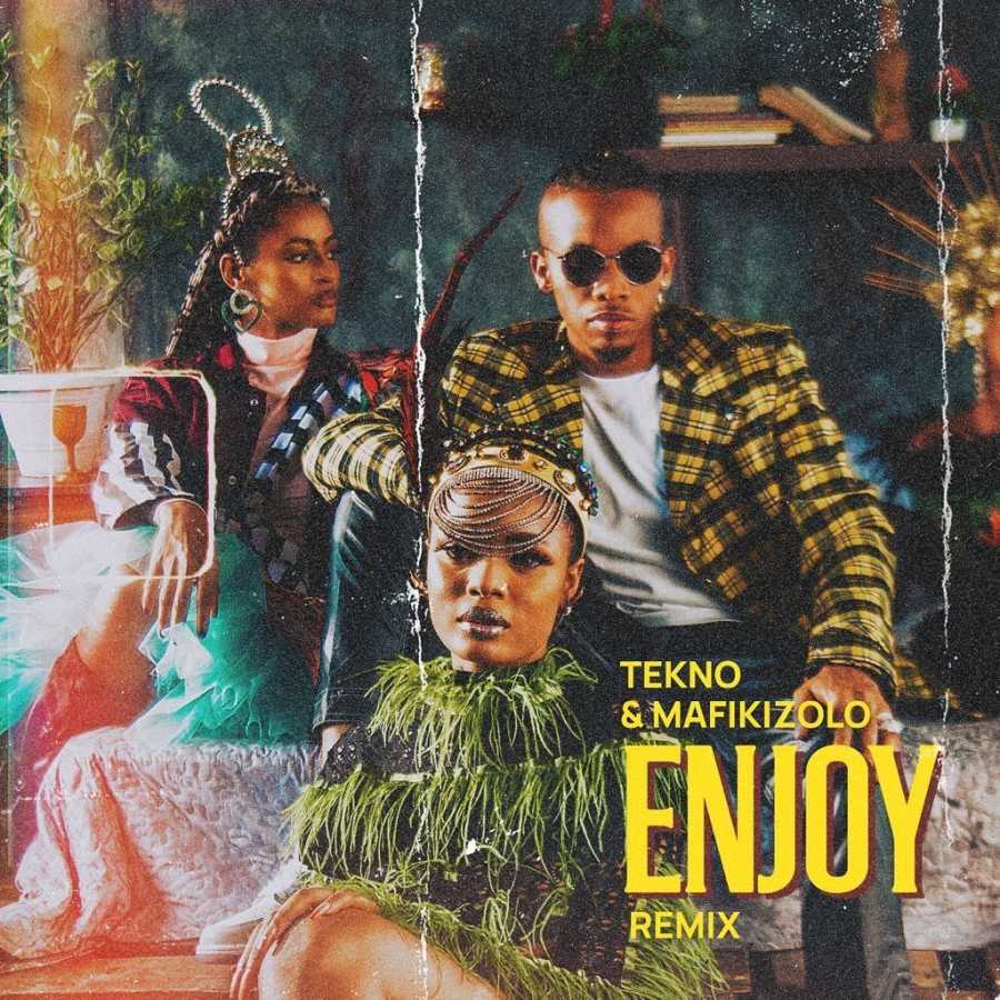 Mafikizolo Joins Tekno On Upcoming &Quot;Enjoy&Quot; Remix 2