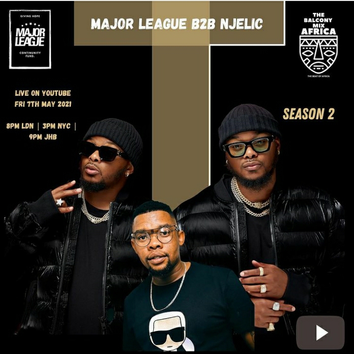 Major League DJz & Njelic – Amapiano Live Balcony B2B (Season 2) Mix
