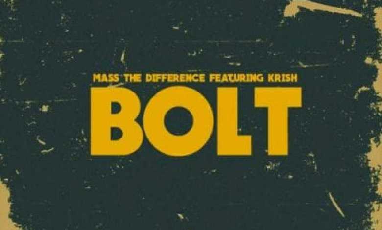 Mass The Difference – Bolt Ft. Krish